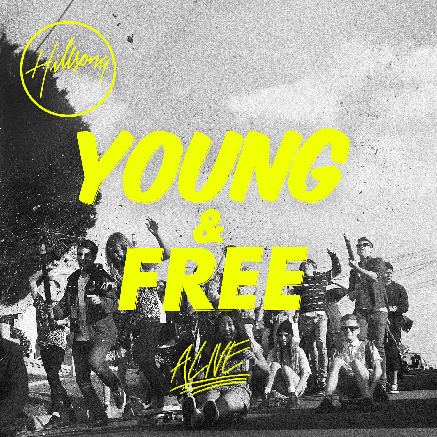 Hillsong Young And Free